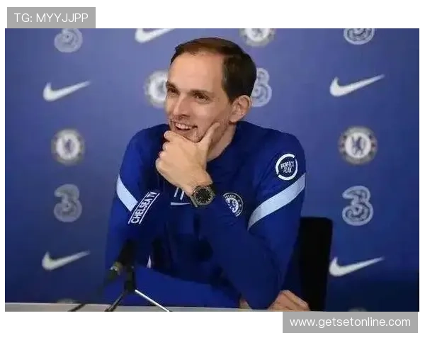 图赫尔高位压迫战术近期表现稳健