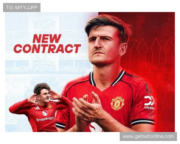 马奎尔本赛季防守数据表现稳健，拦截与解围效率持续提升